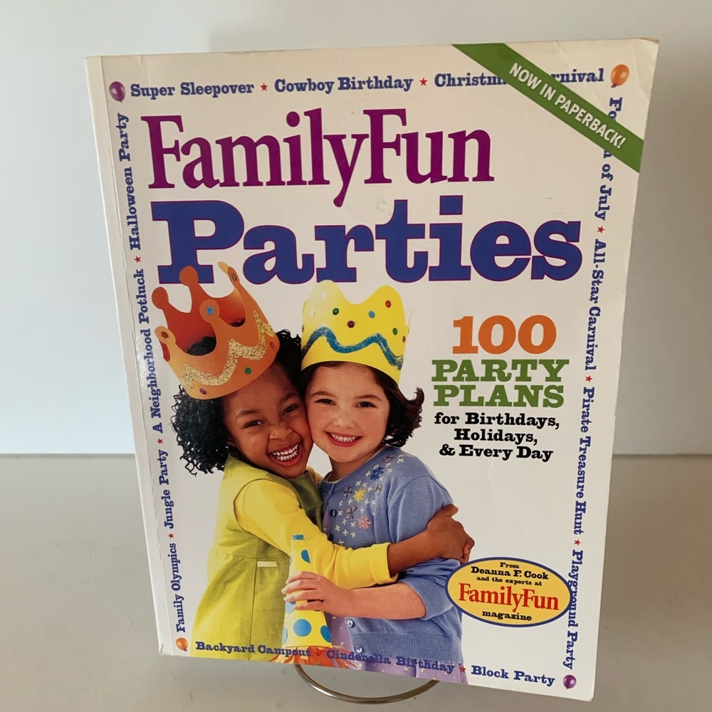 Family fun parties; 100 complete party plans